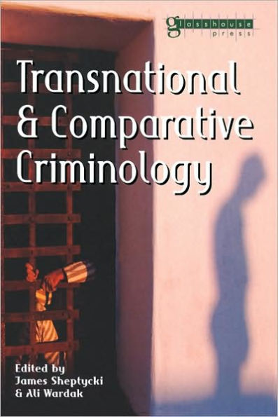 Transnational and Comparative Criminology / Edition 1