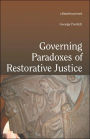 Governing Paradoxes of Restorative Justice