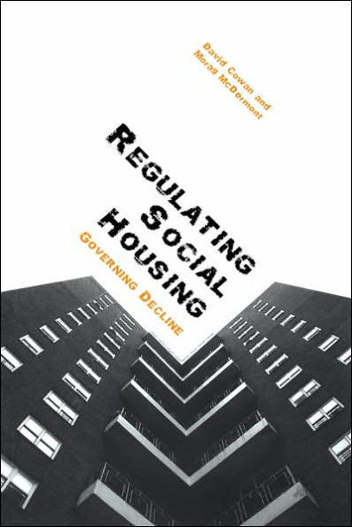 Regulating Social Housing: Governing Decline