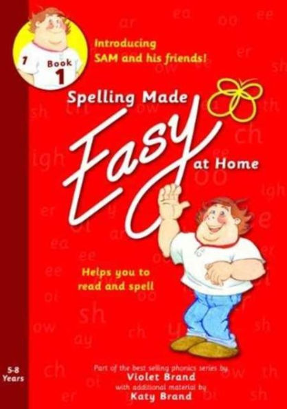 Spelling Made Easy at Home Red Book 1: Sam and Friends