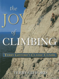 Title: Joy of Climbing, Author: Terry Gifford