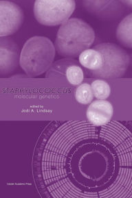 Title: Staphylococcus: Molecular Genetics, Author: Jodi A. Lindsay
