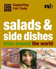 Title: Chunky Cookbook: Salads & Side Dishes from around the world, Author: Troth Wells