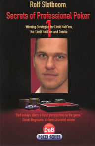 Title: Secrets of Professional Poker, Author: Rolf Slotboom