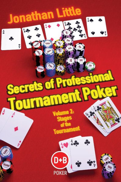 Secrets of Professional Tournament Poker, Volume 2: Stages the