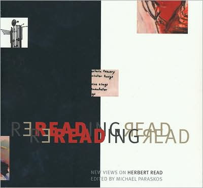 Reading Read: New Views on Herbert Read