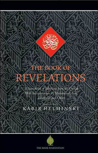 Title: Book of Revelations: A Sourcebook of Themes from the Holy Qur'an, Author: Helminski