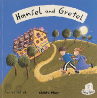 Title: Hansel and Gretel, Author: Andrea Petrlik