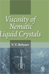 Title: Viscosity of Nematic Liquid Crystals, Author: Grace Wilhelmina