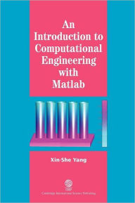 Title: An Introduction to Computational Engineering with MATLAB, Author: Xin-She Yang