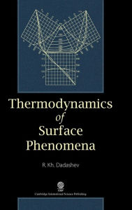 Title: Thermodynamics Of Surface Phenomena, Author: Raykom Kh Dadashev