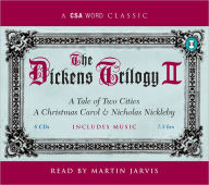 Title: The Dickens Trilogy II: A Tale of Two Cities, A Christmas Carol & Nicholas Nickleby, Author: Charles Dickens