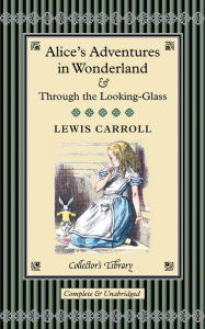 Title: Alice's Adventures in Wonderland and Through the Looking-Glass, Author: Lewis Carroll