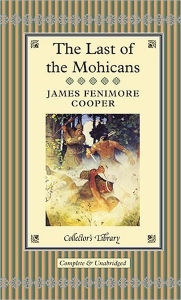 Title: The Last of the Mohicans, Author: James Fenimore Cooper