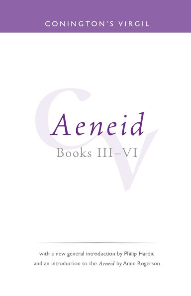 Conington's Virgil: Aeneid III - VI