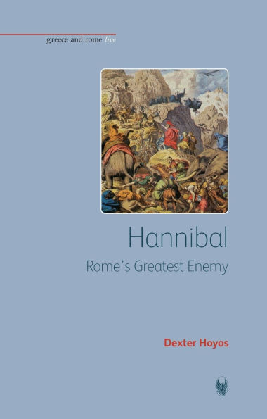 Hannibal: Rome's Greatest Enemy