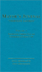 Title: Mayor's Juvenal (Two Volume Slipcased Set), Author: J.E.B. Mayor