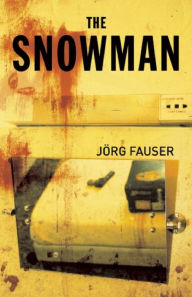 Title: The Snowman, Author: Jörg Fauser