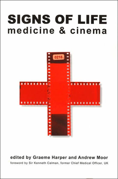 Signs of Life: Cinema and Medicine