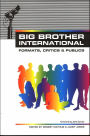 Big Brother International: Format, Critics and Publics