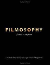 Title: Filmosophy, Author: Daniel Frampton