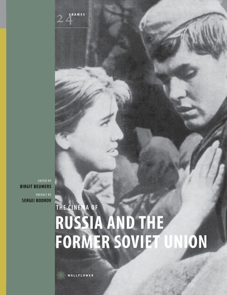 The Cinema of Russia and the Former Soviet Union