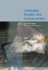 Title: Language, Society and Consciousness, Author: Ruqaiya Hasan