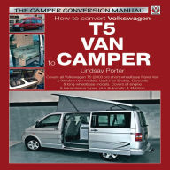 Title: How to Convert Volkswagen T5 Van to Camper, Author: Lindsay Porter