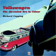 Title: Volkswagen: The Air Cooled-Era in Color, Author: Richard Copping