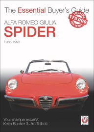 Title: Alfa Romeo Giulia Spider: The Essential Buyer's Guide, Author: Keith Booker