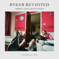 Title: Byker Revisited, Author: Sirkka-Liisa Konttinen