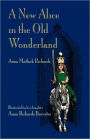 A New Alice In The Old Wonderland