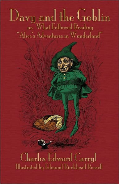 Davy and the Goblin; or, What Followed Reading Alice's Adventures in Wonderland