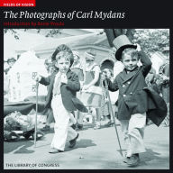 Title: The Photographs of Carl Mydans: The Library of Congress, Author: Annie Proulx