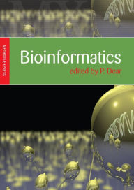 Title: Bioinformatics / Edition 3, Author: Paul Dear