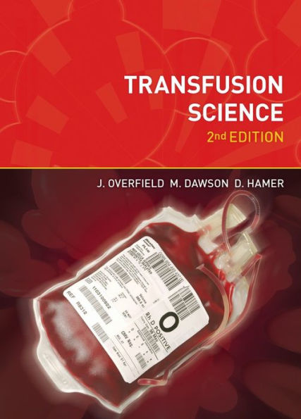 Transfusion Science, 2nd Ed / Edition 2