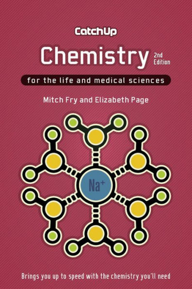 Catch Up Chemistry 2e: For the Life and Medical Sciences