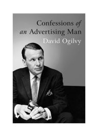 Title: Confessions of an Advertising Man, Author: David Ogilvy