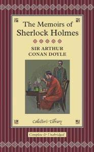 Title: Memoirs of Sherlock Holmes, Author: Arthur Conan Doyle