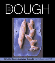 Title: Dough: Simple Contemporary Breads, Author: Richard Bertinet