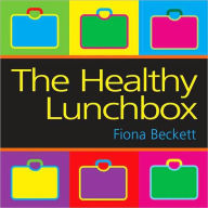 Title: The Healthy Lunchbox, Author: Fiona Beckett