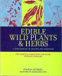 Edible Wild Plants and Herbs