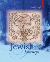 Title: Jewish Journeys, Author: Jeremy Leigh