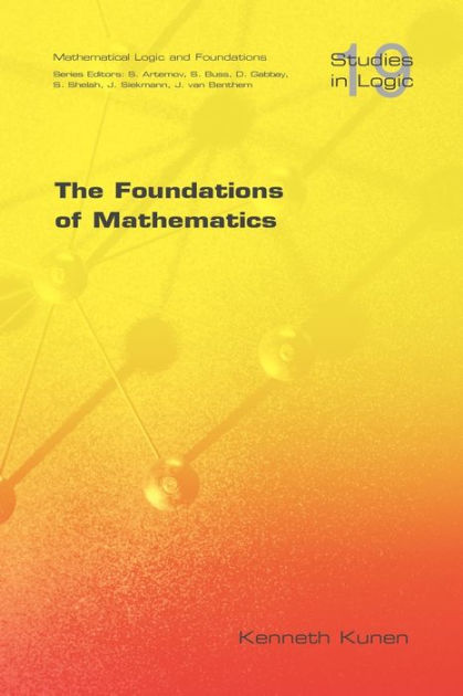 The Foundations of Mathematics by Kenneth Kunen | 9781904987147 ...