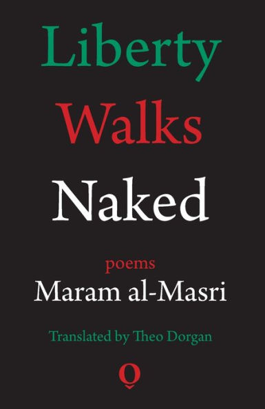 Liberty Walks Naked: Poems