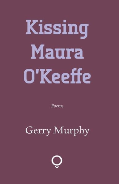 Kissing Maura O'Keeffe