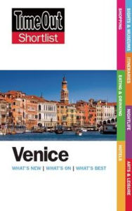 Title: Time Out Shortlist Venice, Author: Editors of Time Out