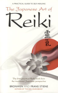 Title: Japanese Art of Reiki: A Practical Guide to Self-Healing, Author: Bronwen Steine