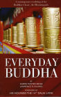 Everyday Buddha: A Contemporary Rendering of the Buddhist Classic, The Dhammapada