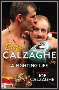 Title: Enzo Calzaghe: The Don. Enzo Calzahe with Brian Doogan, Author: Enzo Calzaghe